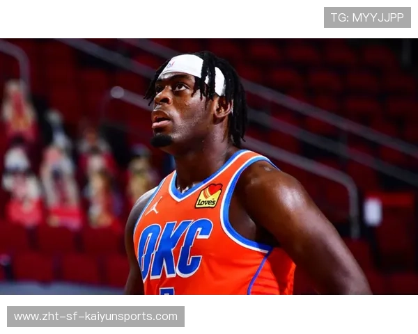 雷霆核心愈发成熟，球队崛起正当时